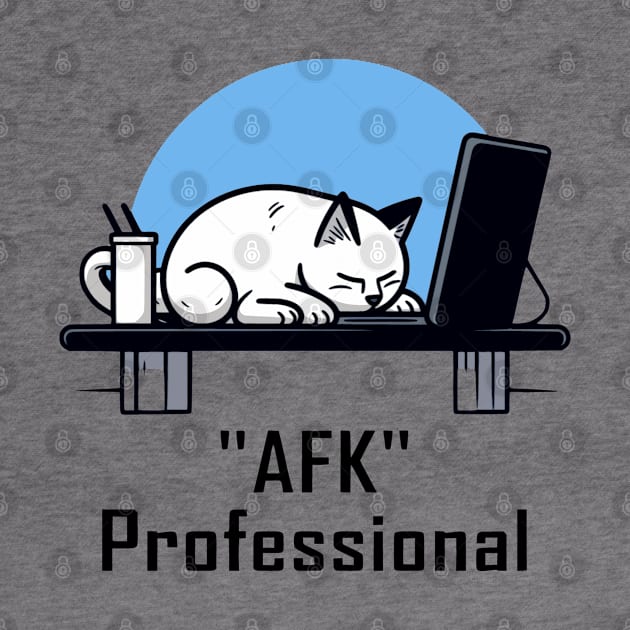 AFK Gamer Cat Funny Professional Gift by Kibo2020